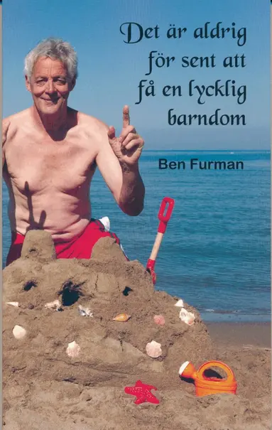 Ben Furman - Det är aldrig försent att få en lycklig barndom, Pocket