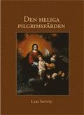 Den heliga pilgrimsf�rden