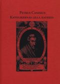 Petrus Canisius - Katolikernas lilla katekes