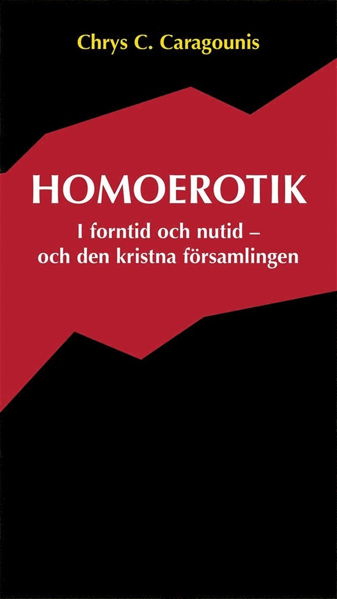 Chrys C. Caragounis - Homoerotik, E-bok