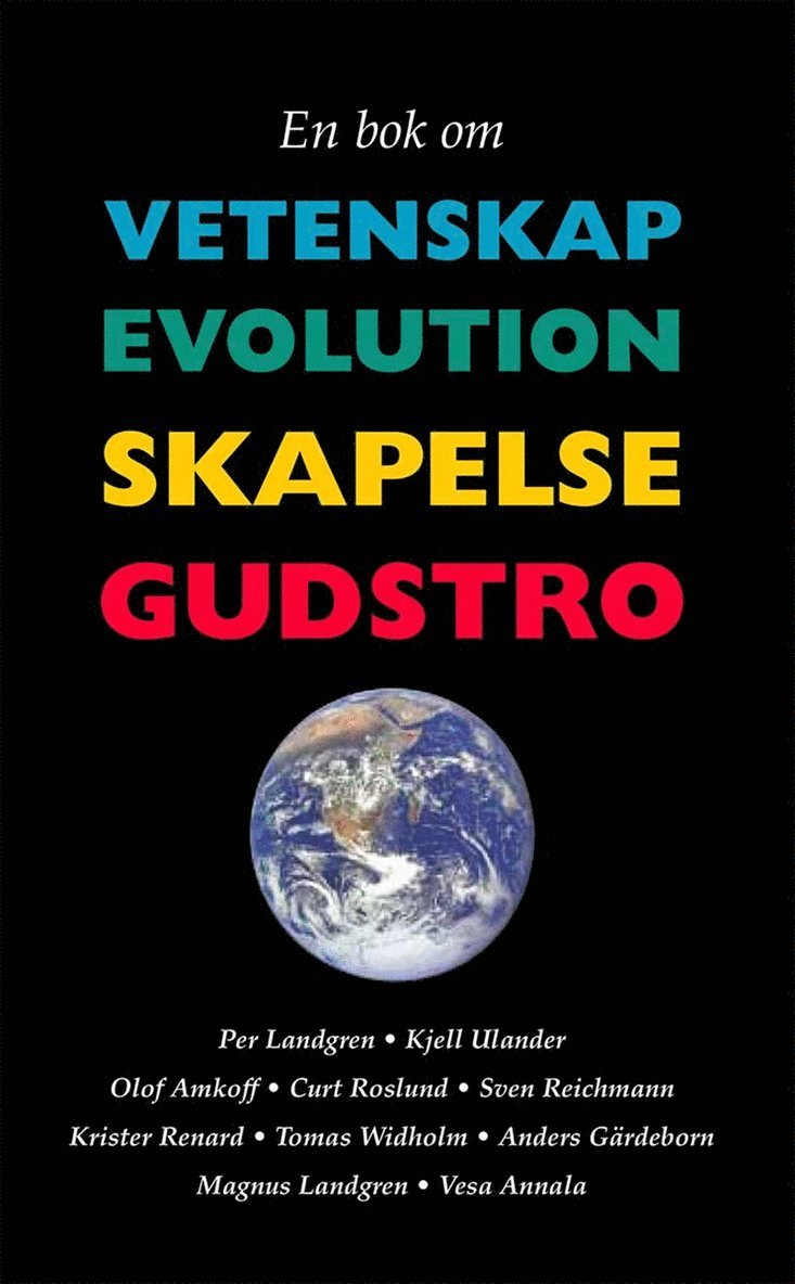 Sven Reichmann, Per Landgren, Kjell Ulander, Olof Amkoff, Curt Roslund, Krister Renard, Tomas Widholm, Anders Gärdeborn, Magnus Landgren, Vesa Annala - En bok om Vetenskap, evolution, skapelse och gudstro, E-bok