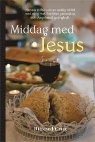 Rickard Cruz - Middag med Jesus, Inbunden