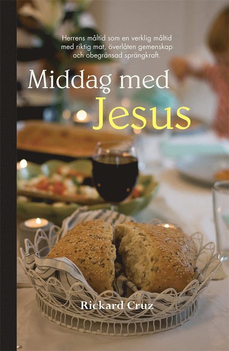Rickard Cruz - Middag med Jesus, E-bok