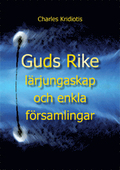 Guds rike, l�rjungar och enkla f�rsamlingar