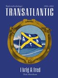 Transatlantic - I krig och fred