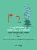 Längs Göteborgs kuster, kajer och kanaler : skrönor och fakta för båtfarare, göteborgare och helt vanliga medborgare