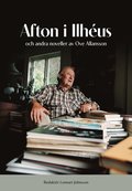 Afton i Ilhéus och andra noveller av Ove Allansson