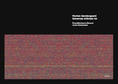 Morten Søndergaard - Genernas drömda rot, Häftad