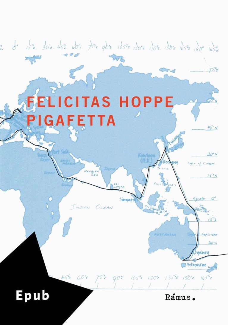 Felicitas Hoppe - Pigafetta, E-bok
