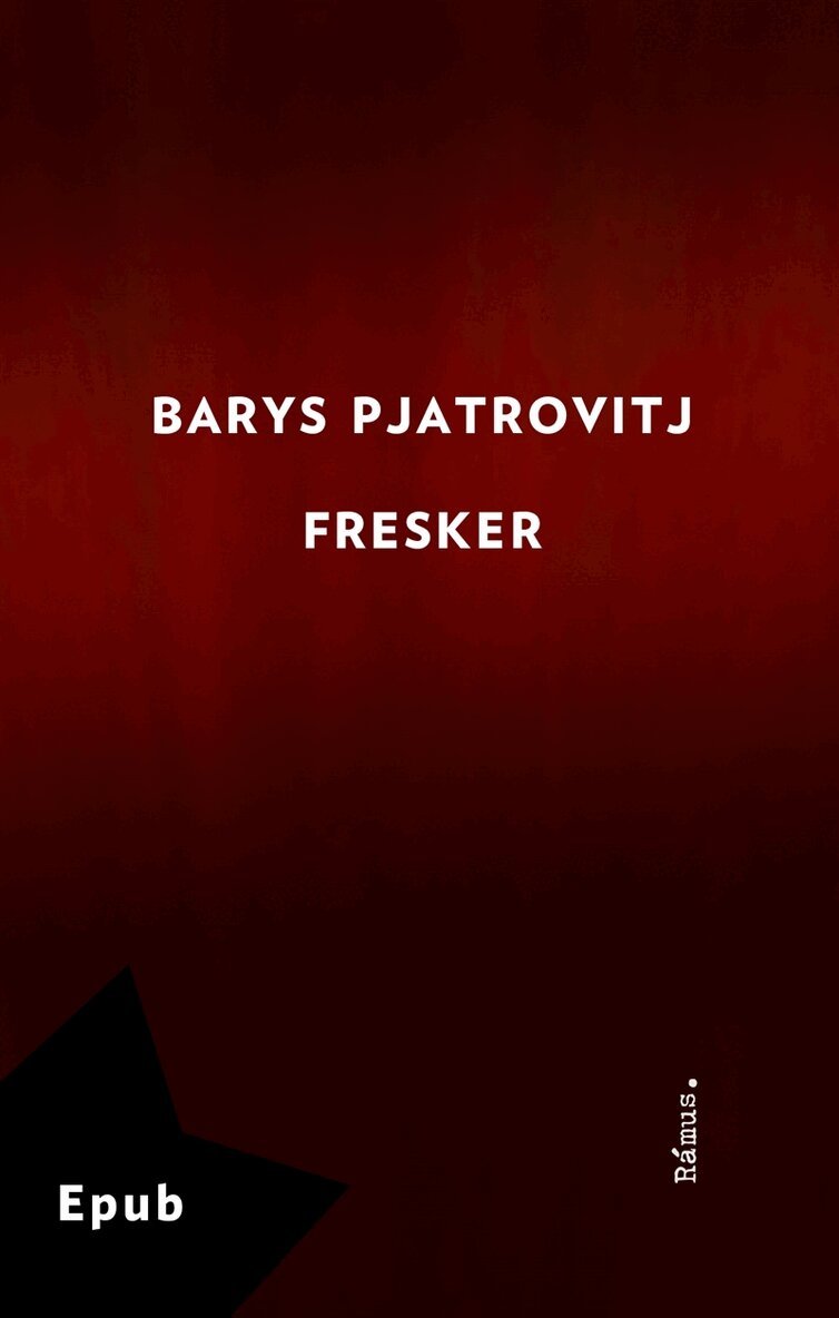 Barys Pjatrovitj - Fresker, E-bok. Tillgänglighet: Lägg i varukorg