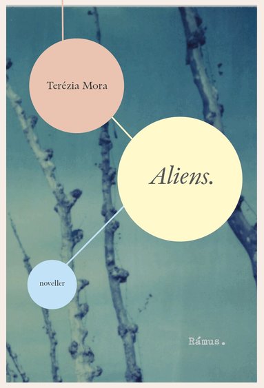 Terézia Mora - Aliens, Inbunden