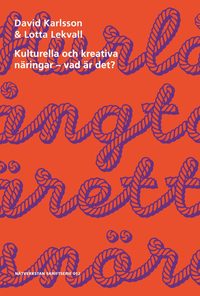Kulturella och kreativa n�ringar - vad �r det?