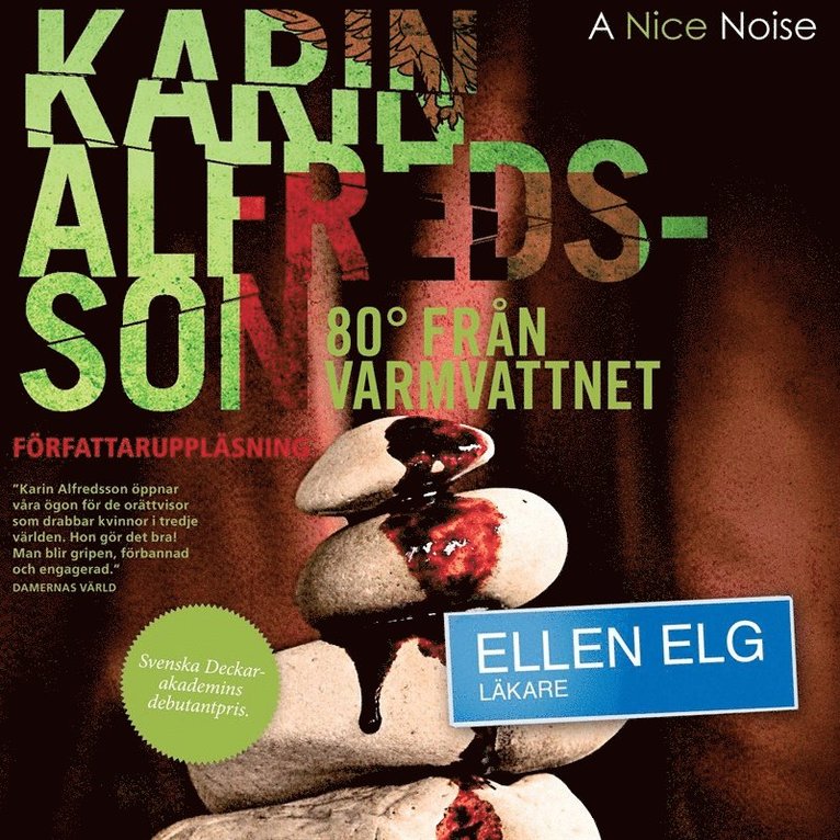 Karin Alfredsson - 80 grader från Varmvattnet, Ljudbok