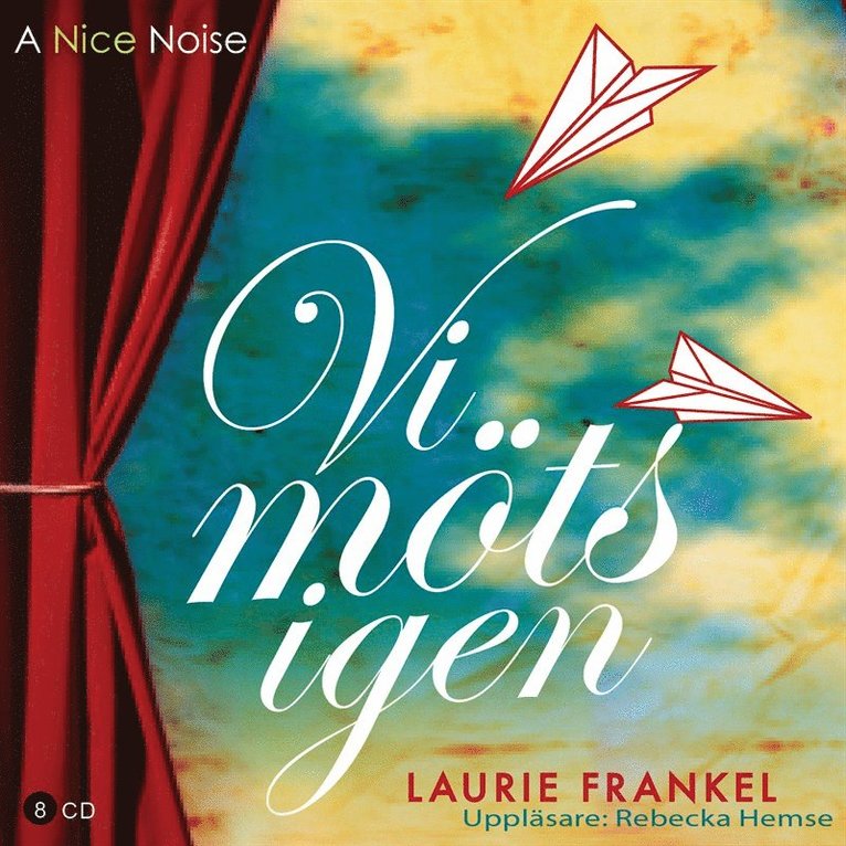 Laurie Frankel - Vi möts igen, Ljudbok