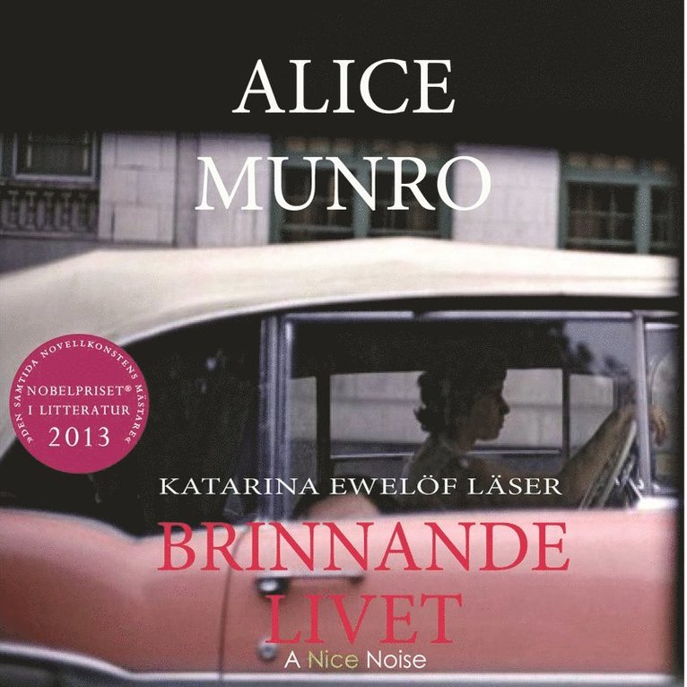 Alice Munro - Brinnande livet, Ljudbok