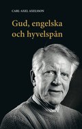Gud, engelska och hyvelsp�n