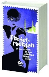 Mehmet Murat Somer - Profetmorden : en Hop-Ciki-Yaya-Deckare, Inbunden