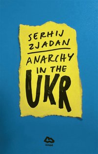 e-Bok Anarchy in the UKR <br />                        E bok