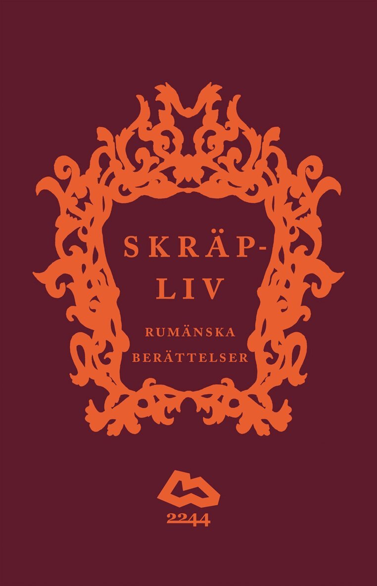 Skräpliv : rumänska berättelser, Häftad