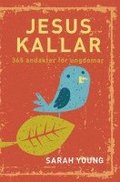 Jesus kallar : 365 andakter fr ungdomar