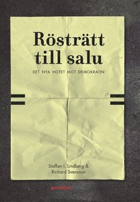 Rstrtt till salu- det nya hotet mot demokratin