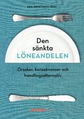 Den snkta lneandelen : orsaker, konsekvenser och handlingsalternativ