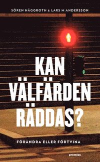 e-Bok Kan välfärden räddas?  förändra eller förtvina