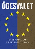 desvalet : en orosanmlan om ett brunt Europa