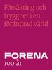 Anna Danielsson Öberg, Anders Johansson, Irene Wennemo, Alf Sjöblom, Håkan Svärdman - Försäkring och trygghet i en förändrad värld, E-bok