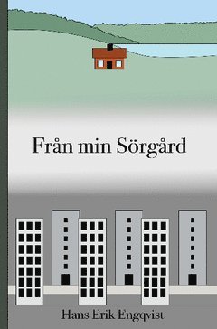 Hans Erik Engqvist Från min Sörgård