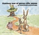 e-Bok Kaninen som så gärna ville somna  en annorlunda godnattsaga <br />                        CD bok