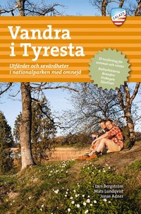 e-Bok Vandra i Tyresta  utfärder och sevärdheter i nationalparken med omnejd