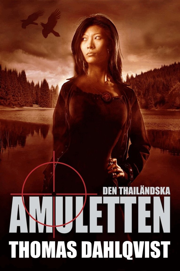Thomas Dahlqvist - Den thailändska amuletten, E-bok