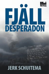 e-Bok Fjälldesperadon <br />                        E bok