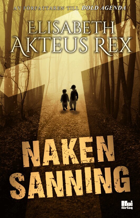 Elisabeth Akteus Rex - Naken sanning, Häftad