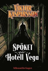 Spöket på hotell Vega