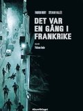 Det var en gång i Frankrike. Polisens heder