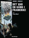 Det var en gng i Frankrike. Till vapen, medborgare!