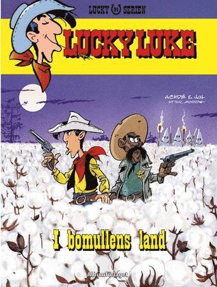 Jul Lucky Luke – I bomullens land