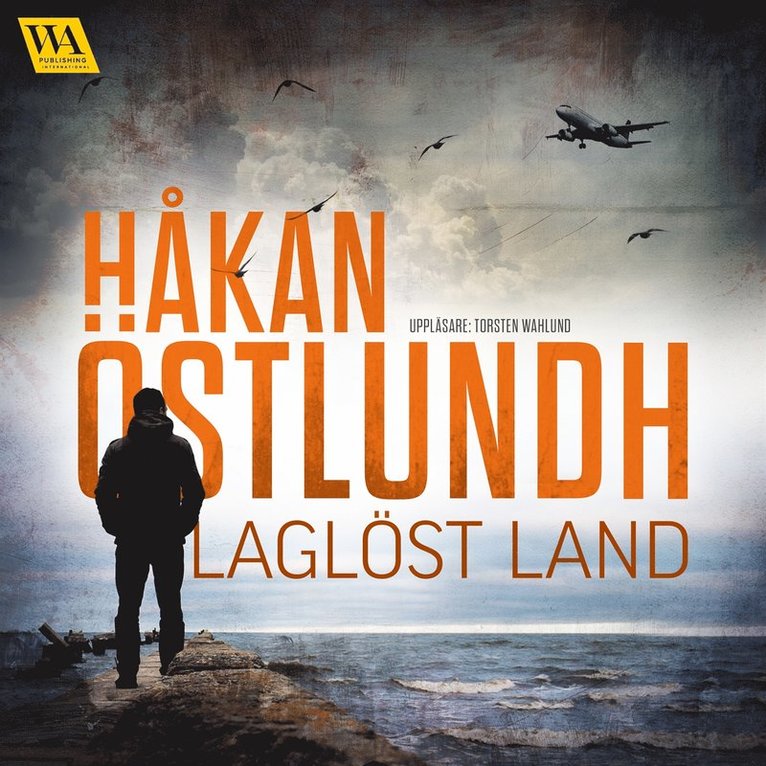 Håkan Östlundh - Laglöst land, Ljudbok