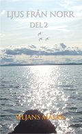 Ljus fr�n Norr - del 2