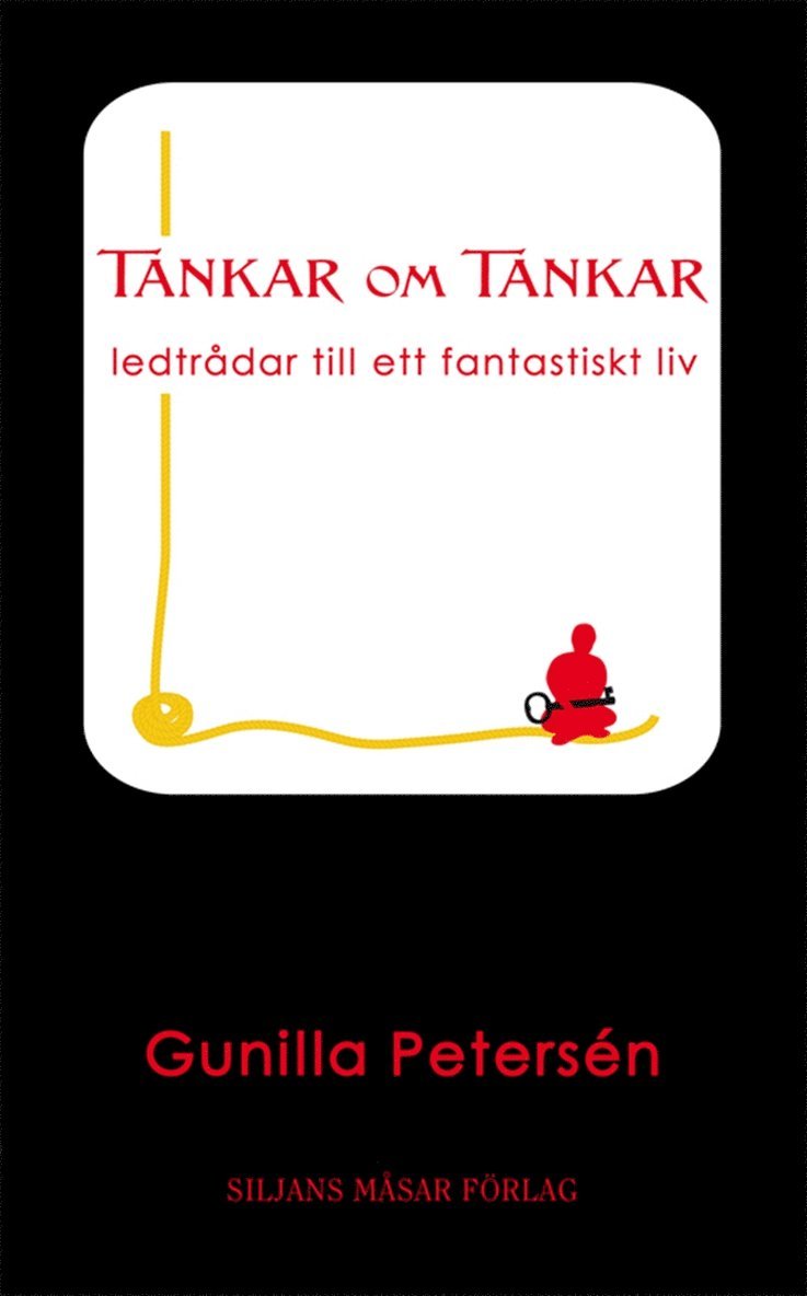 Gunilla Petersén - Tankar om Tankar, E-bok