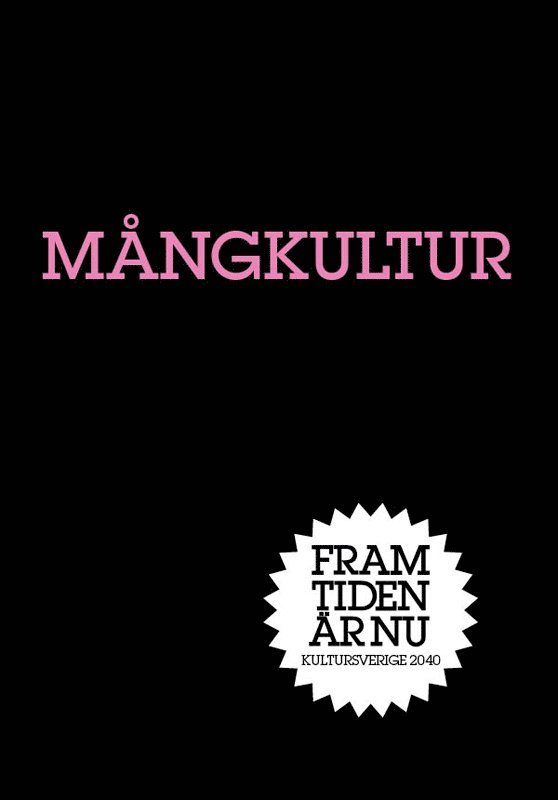 Lars Åberg - Mångkultur : Ett öppet samhälle, E-bok