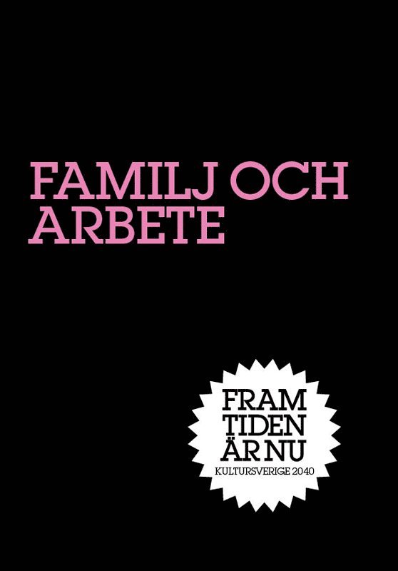 Bo Rothstein - Familj och Arbete : De dubbelt ratade, E-bok