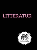 Litteratur : Utmanad men inte hotad