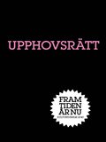 Upphovsrtt : En annan ordning