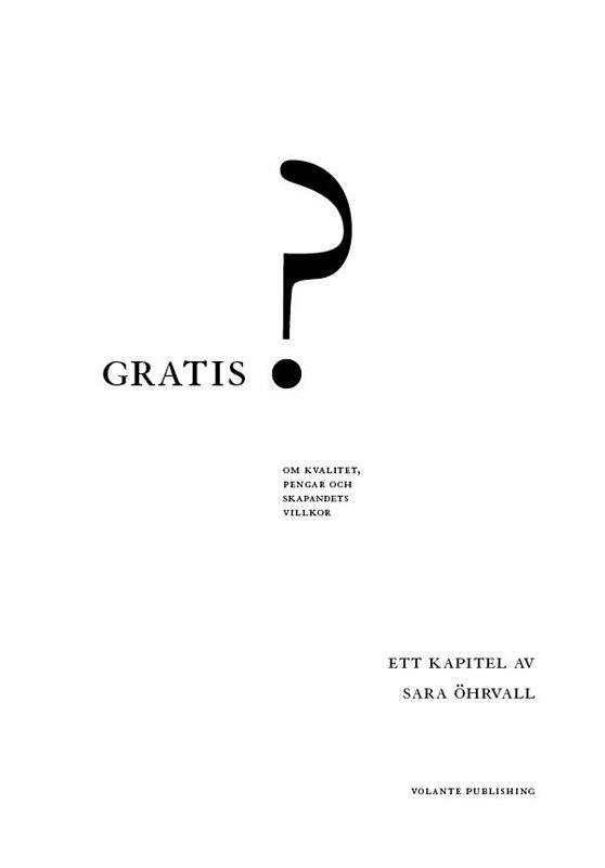 Sara Öhrvall - Mycket mer än gratis, E-bok