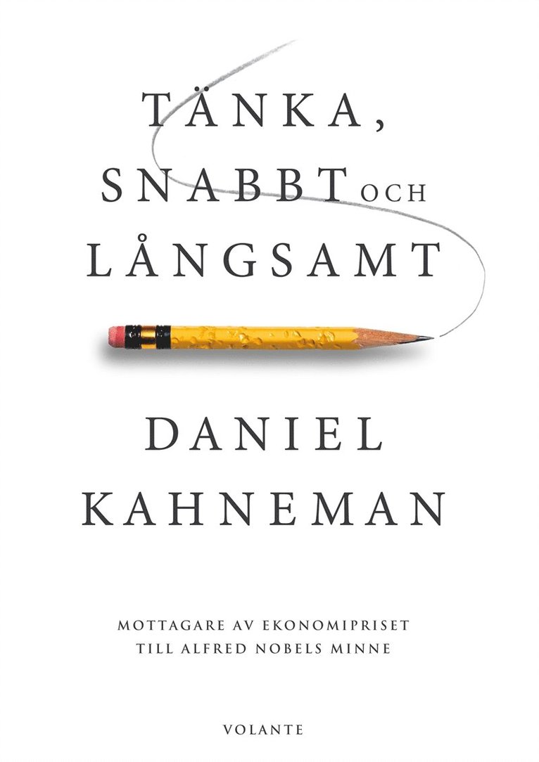 Daniel Kahneman - Tänka, snabbt och långsamt, E-bok
