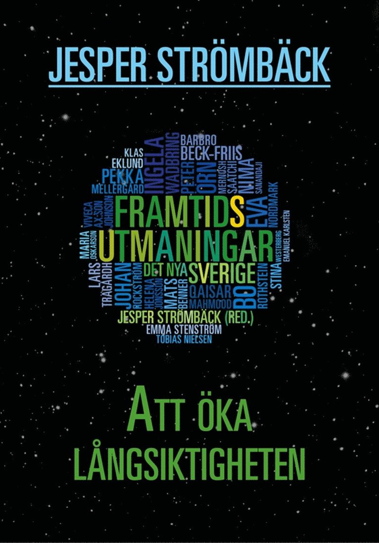 Jesper Strömbäck - Att öka långsiktigheten, E-bok