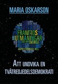 Att undvika en tvåtredjedelsdemokrati